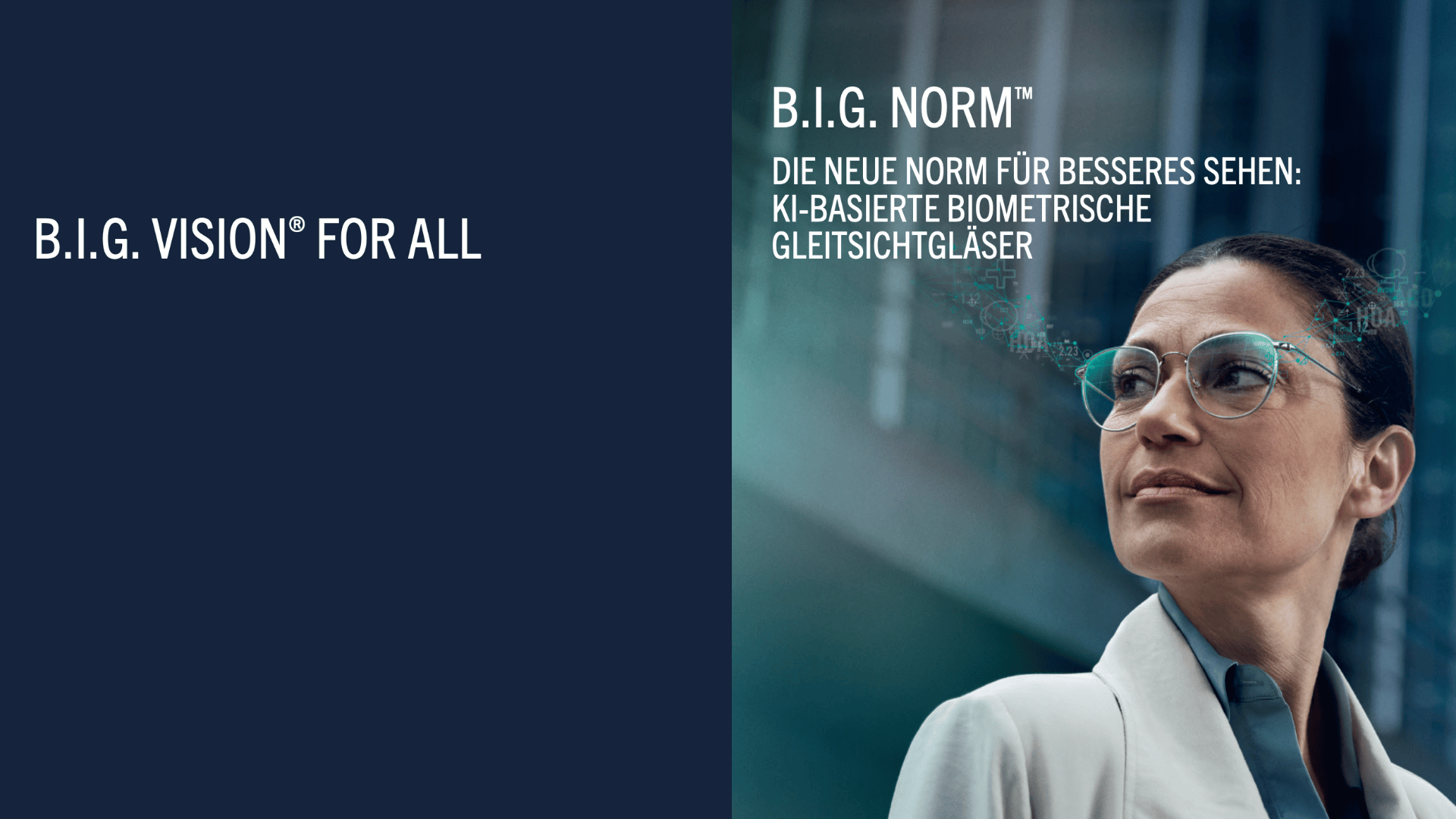 Eine selbstbewusste Frau mit Brille blickt nach vorne, überlagert mit digitalen Grafiken, neben deutschem Text über KI-basierte biometrische Gleitsichtgläser und dem Satz „B.I.G. VISION® FOR ALL“ auf dunkelblauem Hintergrund.
