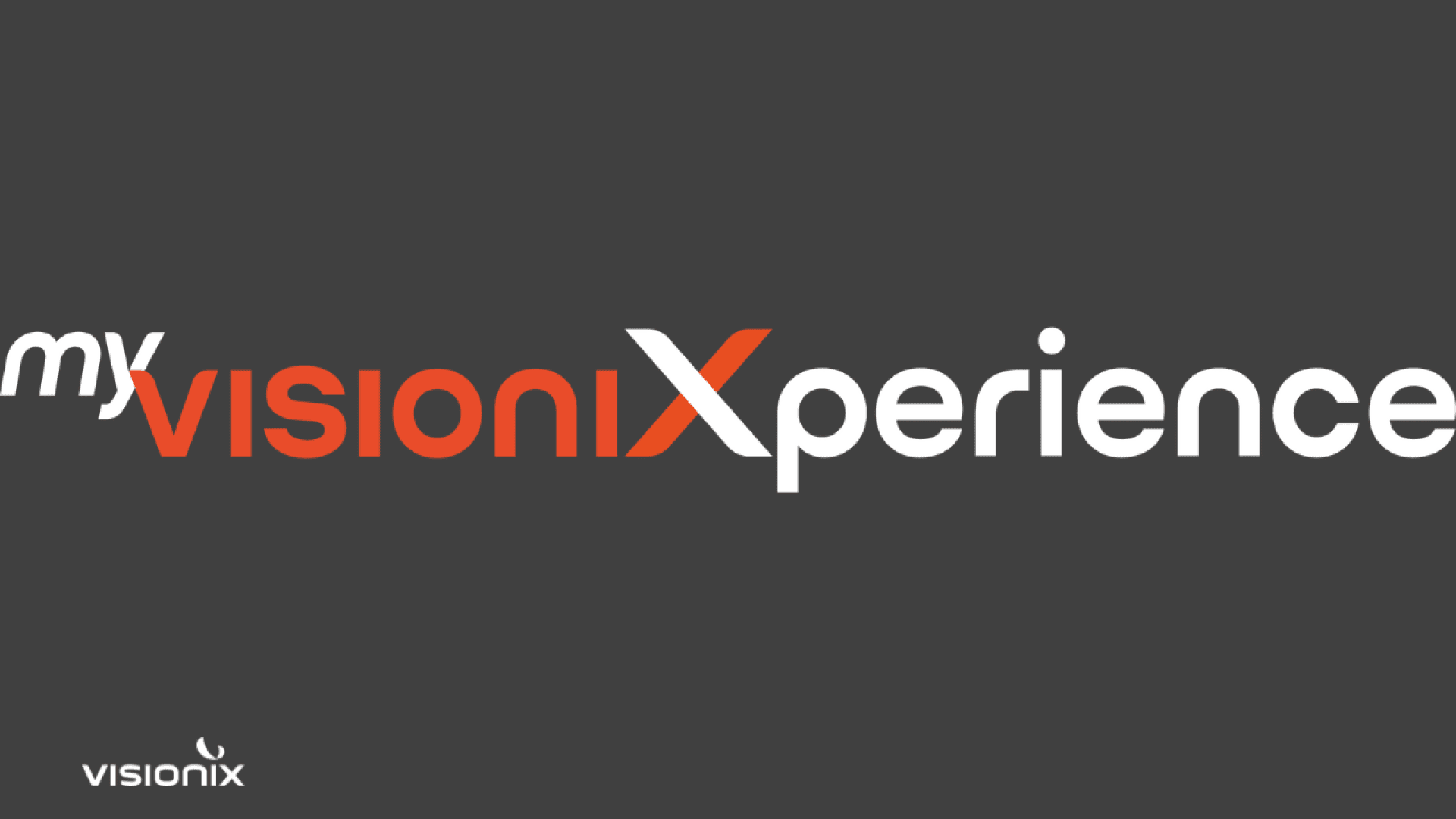 Der Logotext auf dunkelgrauem Hintergrund lautet „my visionXperience“, wobei „my“ und „vision“ in Orange und „Xperience“ in Weiß erscheinen. Das Visionix-Firmenlogo erscheint in der unteren linken Ecke.